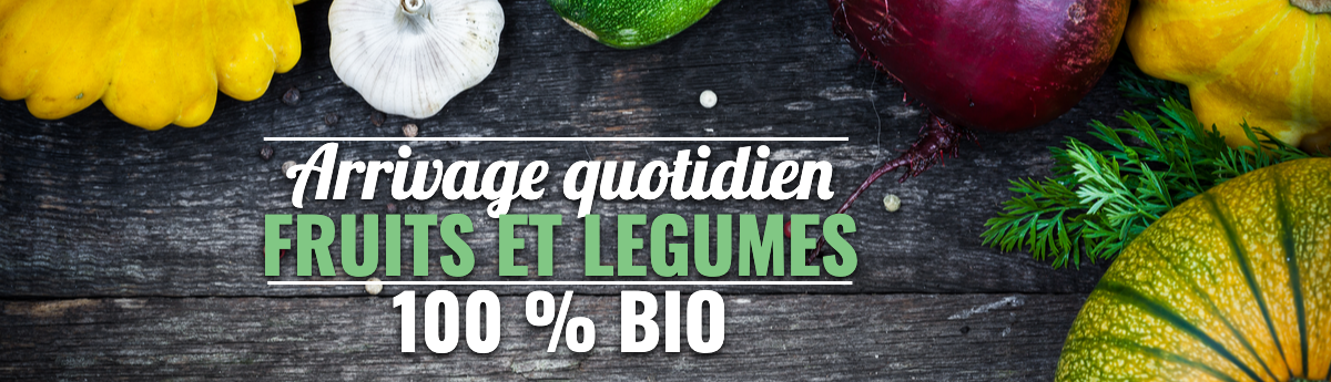 Arrivage quotidien FRUITS ET LEGUMES BIO